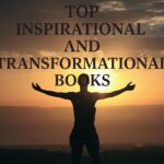 Top Inspirational And Transformational Books –