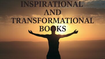 Top Inspirational And Transformational Books –