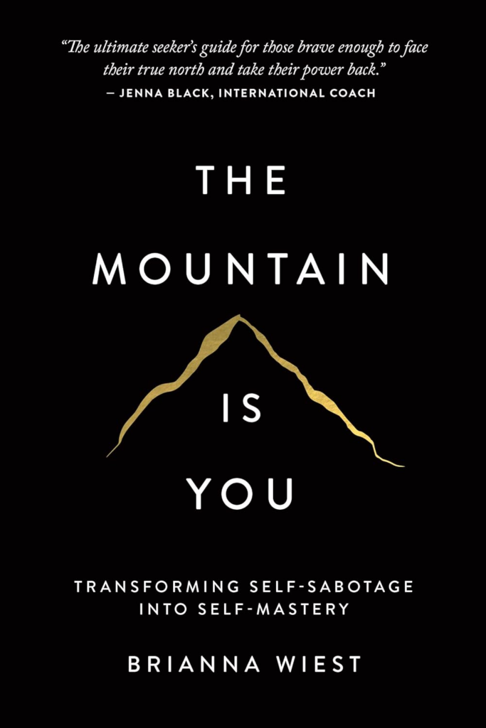 transformation books-The Mountain Is You by Brianna Wiest