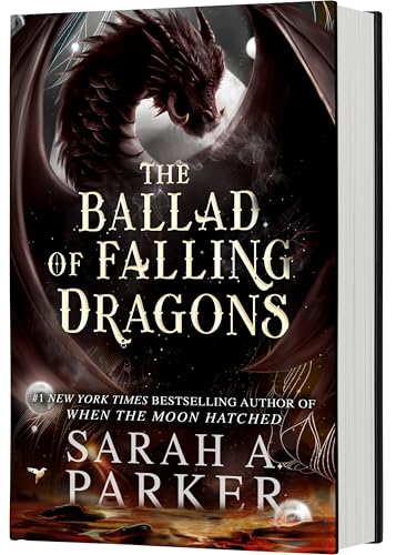 The Ballad of Falling Dragons by Sarah A. Parker book cover