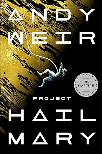 Project Hail Mary Book Cover Project Hail Mary by Andy Weir book cover