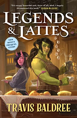 Legends and Lattes by Travis Baldree book cover