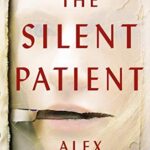 Best psychological thriller books 2026 - The Silent Patient by Alex Michaelides book cover